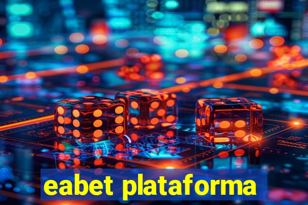 eabet plataforma